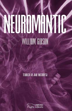Neuromàntic | 9788413032146 | Gibson, William | Librería Sendak