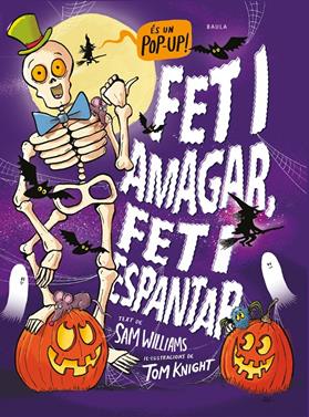 Fet i amagar, fet i espantar | 9788447953103 | Williams, Sam | Llibreria Sendak