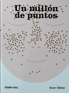Un millón de puntos | 9786075571324 | VOLKER,SVEN | Llibreria Sendak
