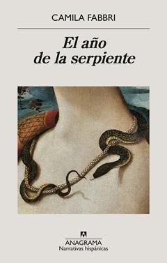 El año de la serpiente | 9788433950994 | Fabbri, Camila | Llibreria Sendak