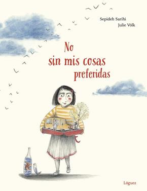 No sin mis cosas preferidas | 9788412158311 | Sarihi, Sepideh | Llibreria Sendak