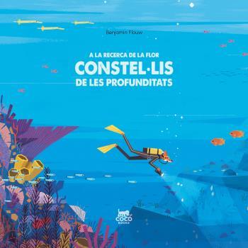 A la recerca de la flor constel·lis de les profunditats | 9788412177664 | FLOUW, BENJAMIN | Llibreria Sendak