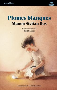Plomes blanques | 9791387847845 | Steffan Ros, Manon | Llibreria Sendak