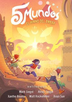 5 Mundos 4. El himno del ámbar | 9788467949131 | Siegel, Mark | Llibreria Sendak