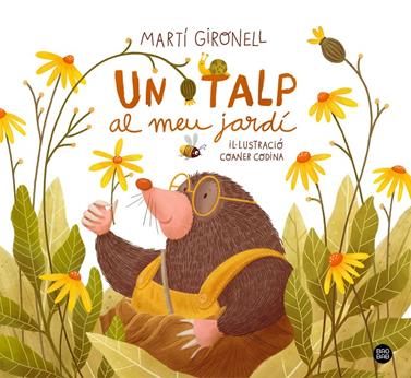 Un talp al meu jardí | 9788418443565 | Gironell, Martí/Codina, Coaner | Llibreria Sendak