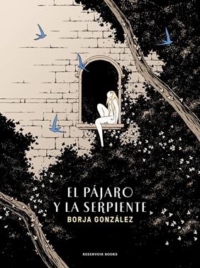 El pájaro y la serpiente (Las Tres Noches 3) | 9788419437150 | González, Borja | Llibreria Sendak