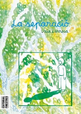 La separació | 9788419523433 | Larrosa, Uxía | Llibreria Sendak