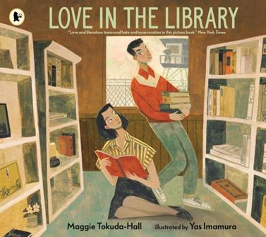 Love in the library | 9781529520385 | Tokuda-Hall, Maggie / Imamura, Yas | Librería Sendak