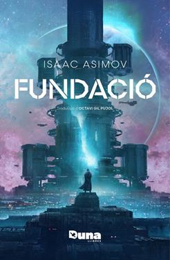 Fundació | 9788419206916 | Asimov, Isaac | Llibreria Sendak