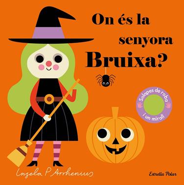 On és la senyora Bruixa? | 9788413892399 | Arrhenius, Ingela P. | Llibreria Sendak