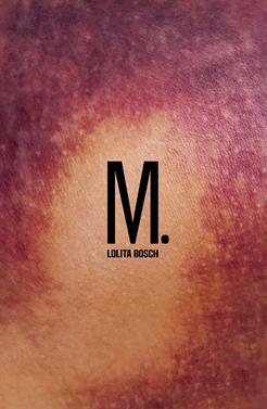 M. | 9788466144100 | Bosch, Lolita | Llibreria Sendak