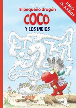 El pequeño dragón Coco y los indios | 9788424642686 | Siegner, Ingo | Librería Sendak