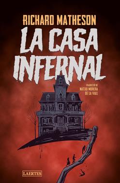La casa infernal | 9788418292637 | Matheson, Richard | Llibreria Sendak