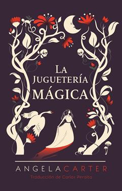 La juguetería mágica | 9788416677641 | Carter, Angela | Llibreria Sendak