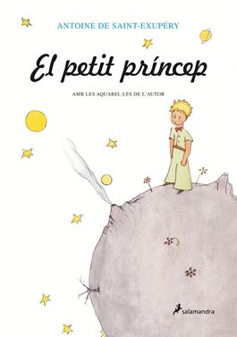 El petit príncep | 9788478887217 | Saint-Exupéry, Antoine de | Llibreria Sendak
