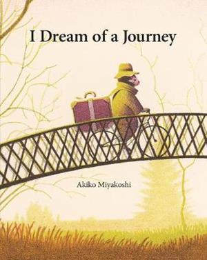 I Dream Of A Journey | 9781525304781 | Miyakoshi, Akiko | Llibreria Sendak