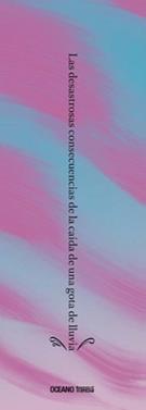 Las desastrosas consecuencias de la caída de una gota de lluvia | 9786075574905 | Parlange, Adrien | Librería Sendak