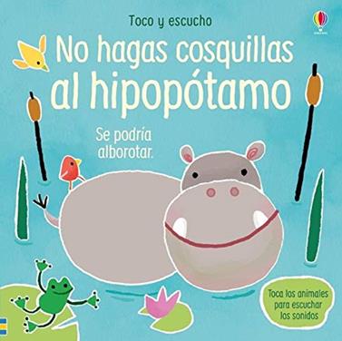 No hagas cosquillas al hipopótamo | 9781474972345 | AA.VV. | Llibreria Sendak