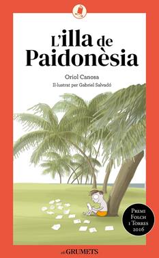 L'illa de Paidonèsia | 9788424675738 | Canosa, Oriol | Llibreria Sendak