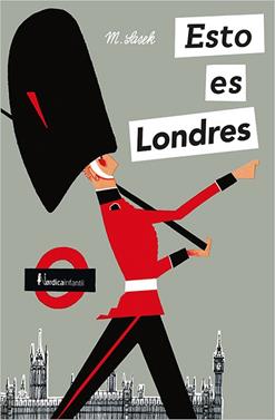 Esto es Londres | 9788417281267 | Sasek, Miroslav | Llibreria Sendak