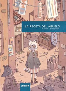 La receta del abuelo | 9791399191103 | Jernberger, Marcus | Llibreria Sendak