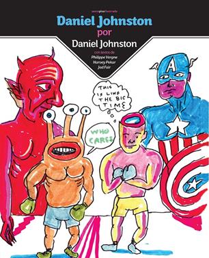 Daniel Johnston por Daniel Johnston | 9786077781707 | Daniel Johnston | Librería Sendak