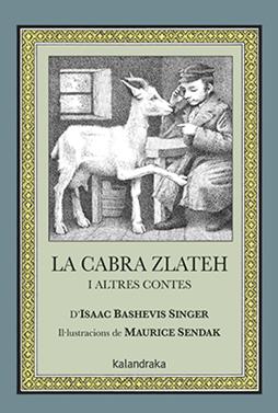 La cabra Zlateh i altres contes | 9788484644477 | Singer, Isaac Bashevis | Librería Sendak