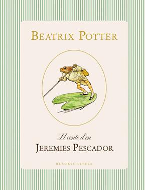 El conte d'en Jeremies Pescador | 9791387748494 | Potter, Beatrix | Llibreria Sendak