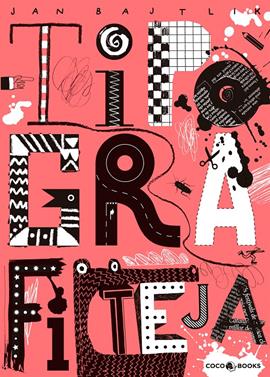 Tipografiteja | 9788494391910 | Bajtlik, Jan | Librería Sendak