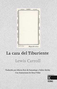 La caza del tiburiente | 9788419213143 | Carrol, Lewis | Llibreria Sendak