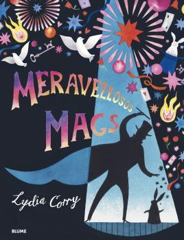 Meravellosos mags | 9788418725098 | Corry, Lydia | Llibreria Sendak