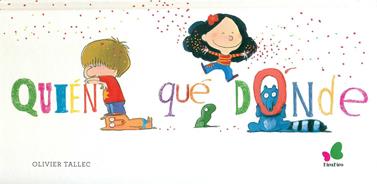 Quién Qué Dónde | 9788416490233 | Tallec, Olivier | Llibreria Sendak