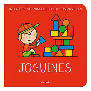 Joguines | 9788418558177 | Rubio Herrero, Antonio / Villán Seoane, Óscar | Llibreria Sendak
