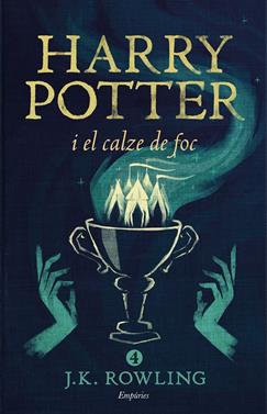 Harry Potter 4  - Harry Potter i el calze de foc (rústica) | 9788416367832 | Rowling, J.K. | Llibreria Sendak