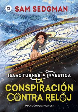 La conspiración contra reloj | 9788410860056 | Sedgman, Sam | Llibreria Sendak