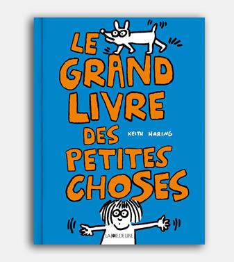 Le Grand Livre des petites choses | 9782889080496 | Haring, Keith | Llibreria Sendak