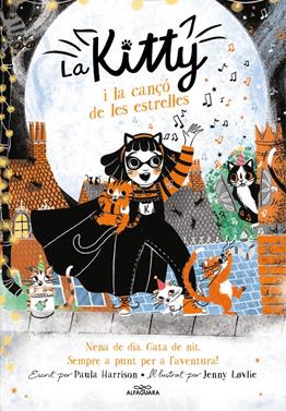 Kitty 8 - La Kitty i la cançó de les estrelles  | 9788420459462 | Harrison, Paula | Llibreria Sendak