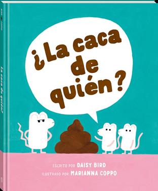 ¿La caca de quién? | 9788418762758 | Bird, Daisy | Llibreria Sendak