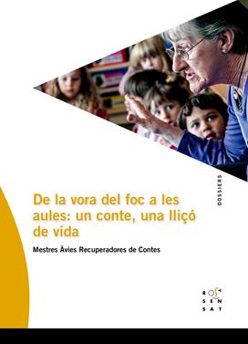 De la vora del foc a les aules: un conte una lliçó de vida | 9788412176452 | Mestres Àvies Recuperadores de Contes | Llibreria Sendak