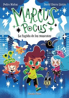 Marcus Pocus 5. La fugida de les mascotes | 9788413896168 | Mañas, Pedro/Sierra Listón, David | Llibreria Sendak
