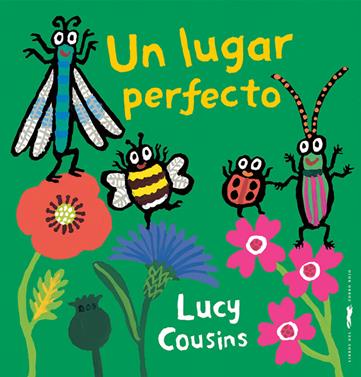 Un lugar perfecto | 9788412736588 | Cousins, Lucy | Llibreria Sendak