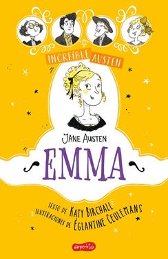Increíble Austen. Emma | 9788418279607 | Birchall, Katy | Llibreria Sendak