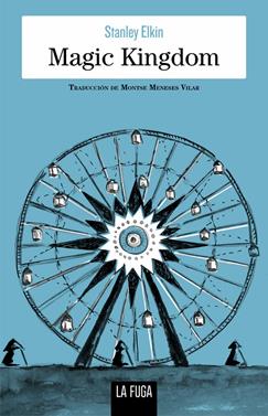Magic Kingdom | 9788412159516 | Elkin, Stanley | Llibreria Sendak