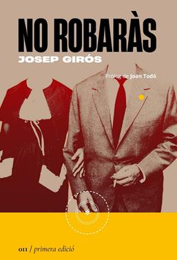 No robaràs | 9788419059109 | Girós, Josep | Llibreria Sendak