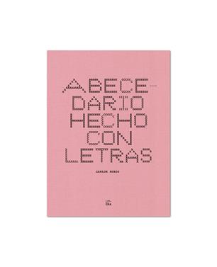 Abecedario hecho con letras | 9788494843907 | RUBIO, CARLOS | Llibreria Sendak