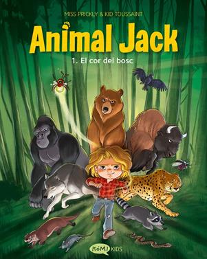 Animal Jack 1. El cor del bosc | 9791387744403 | Toussaint, Kid | Llibreria Sendak