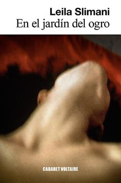 En el jardín del ogro | 9788494941429 | Slimani, Leila | Llibreria Sendak