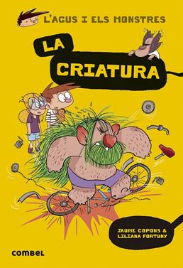 L'Agus i els monstres 18 - La Criatura | 9788491016038 | Copons Ramon, Jaume | Llibreria Sendak