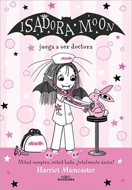 Isadora Moon 13 - Isadora Moon juega a ser doctora | 9788419688170 | Muncaster, Harriet | Llibreria Sendak
