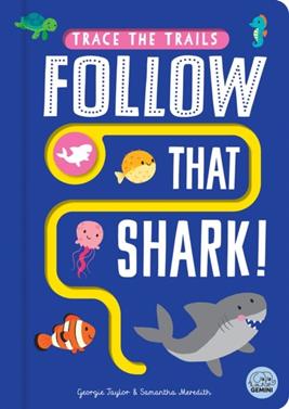 Follow That Shark! | 9781917082549 | Taylor, Georgie | Llibreria Sendak